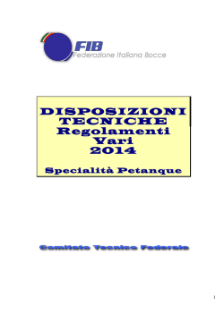Disposizioni tecniche 2014 - Federazione Italiana Bocce