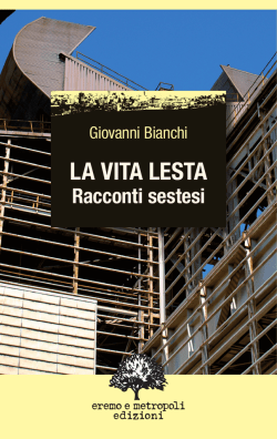 La vita lesta.indd - Circoli Dossetti