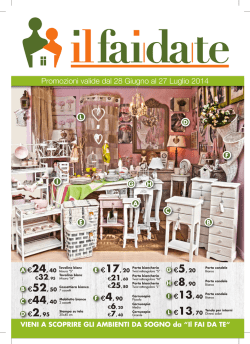 Promozioni valide dal 28 Giugno al 27 Luglio 2014