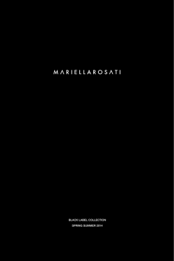 BLACK LABEL COLLECTION SPRING SUMMER 2014