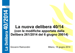 I contenuti e le principali novit&agrave; della Delibera 40/2014