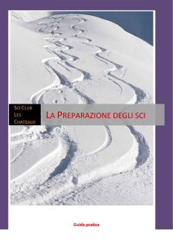 La Preparazione degli sci