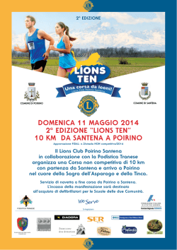 DOMENICA 11 MAGGIO 2014 2&ordf; EDIZIONE &ldquo;LIONS TEN&rdquo; 10 KM DA