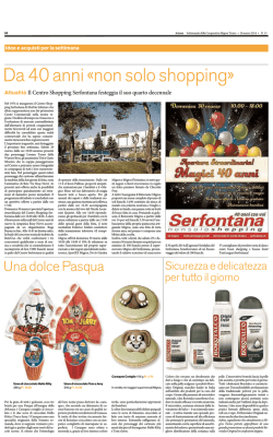 Da 40 anni &laquo;non solo shopping&raquo;