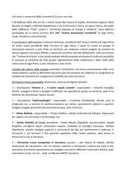 Cari amici e conoscenti della Comunit&agrave; di S.Luca e non solo, il 26