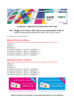ACQUISTA I BIGLIETTI EXPO 2015 CON NOI! Dal 1 Maggio al 31