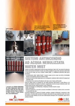 SISTEMI ANTINCENDIO AD ACQUA NEBULIZZATA WATER MIST