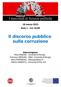 ore 16,00 Il discorso pubblico sulla corruzione Intervengono