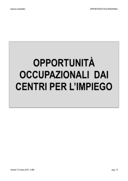 opportunit&agrave; occupazionali dai centri per l`impiego