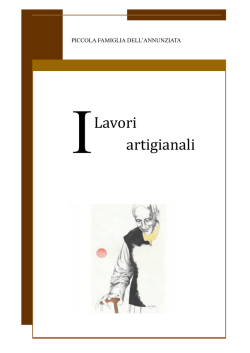 Lavori artigianali - Piccola Famiglia dell`Annunziata