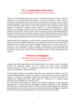 #TrentocapoluogodellAutonomia #Trentocitt&agrave;intelligente