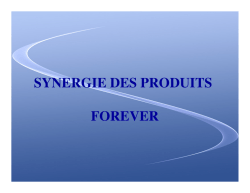 SYNERGIE DES PRODUITS FOREVER