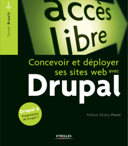 Drupal Concevoir et déployer ses sites web