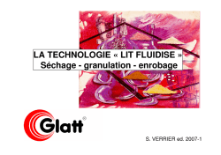 LA TECHNOLOGIE « LIT FLUIDISE » Séchage - granulation
