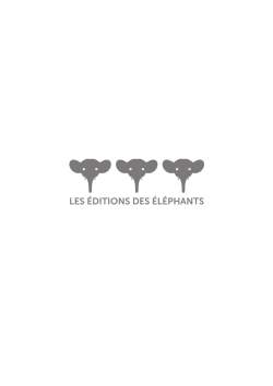 LES &Eacute;DITIONS DES &Eacute;L&Eacute;PHANTS