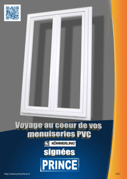 Le PVC KÖMMERLING « Greenline » système EVOLUTION 70 mm.