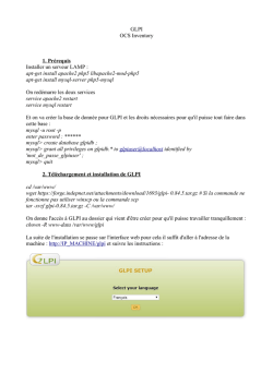 GLPI OCS Inventory 1. Prérequis Installer un serveur LAMP : apt