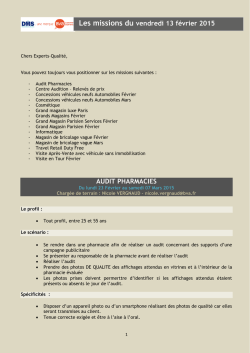 AUDIT PHARMACIES Les missions du vendredi 13 f&eacute;vrier 2015