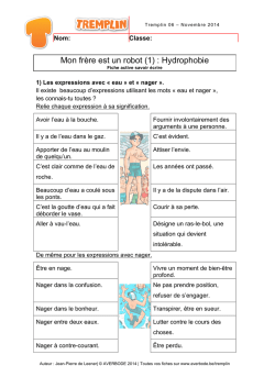 Mon fr&egrave;re est un robot (1) : Hydrophobie