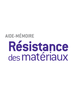 Aide-mémoire Résistance des matériaux - 10e édition