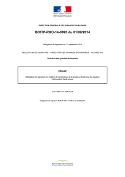 BOFIP-RHO-14-0695 du 01/09/2014 : Délégation de signature