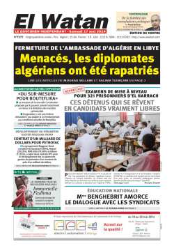 Menacés, les diplomates algériens ont été rapatriés