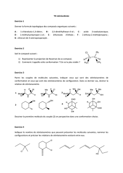 TD stéréochimie Exercice 1 Donner la formule topologique des