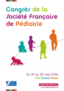 Programme - Congr&egrave;s P&eacute;diatrie 2016