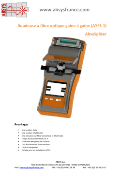 Soudeuse &agrave; fibre optique Avantages