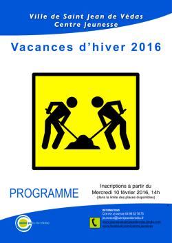 Programme des vacances d`hiver 2016
