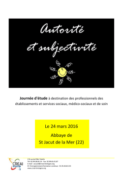 "Autorit&eacute; et subjectivit&eacute;" - Le 24 mars 2016 &agrave; St Jacut de la Mer