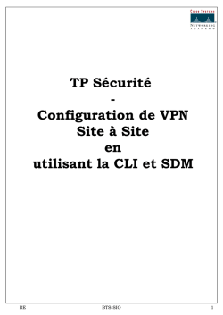 TP Sécurité - Configuration de VPN Site à Site en utilisant la CLI et