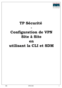 TP S&eacute;curit&eacute; - Configuration de VPN Site &agrave; Site en utilisant la CLI et