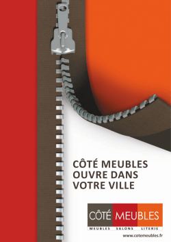 C&Ocirc;T&Eacute; MEUBLES OUVRE DANS VOTRE VILLE