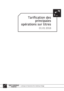 BNP Paribas Fortis - tarification des principales op&eacute;rations sur titres