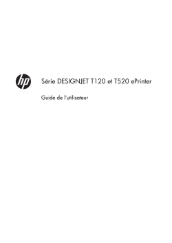 HP S&eacute;rie Designjet T120 et T520 ePrinter