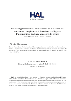 Clustering incr&eacute;mental et m&eacute;thodes de d&eacute;tection de nouveaut&eacute;