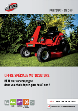 OFFRE SP&Eacute;CIALE MOTOCULTURE