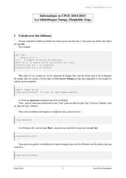 Informatique en CPGE (2014-2015) Les biblioth&egrave;ques Numpy