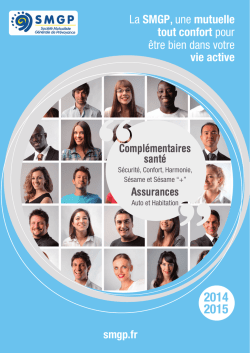 La SMGP, une mutuelle tout confort pour &ecirc;tre bien dans
