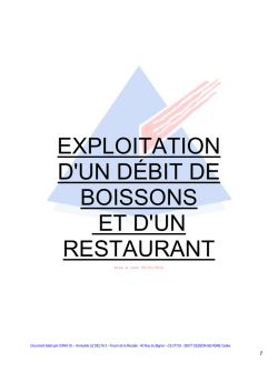 exploitation d`un d&eacute;bit de boissons et d`un restaurant