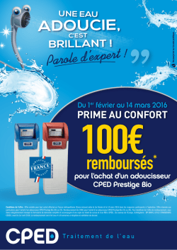 100&euro; rembours&eacute;s pour l`achat d`un adoucisseur Prestige En