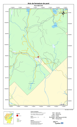 !. !. Avis de fermeture de pont - Minist&egrave;re des For&ecirc;ts, de la Faune et