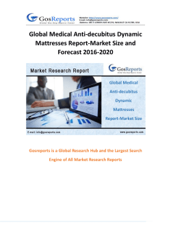 Global Medical Anti-decubitus Dynamic Mattresses Report-Market Size and Forecast 2016-2020