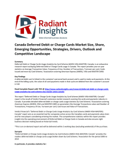 Canada Deferred Debit or Charge Cards Market Size, Share, Key Trends, Emerging Opportunities, Strategies, Drivers, Outlook and Competitive Landscape