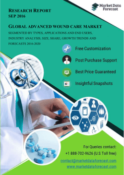Advanced Wound Care Market Report 2016-2021 Now Available at Market Data Forecast