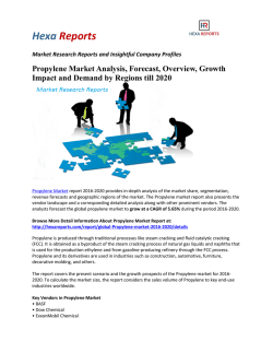 Propylene Market Analysis, Forecast, Overview, Growth Impact and Demand by Regions till 2020