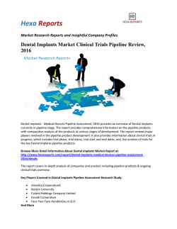 Dental Implants Market Clinical Trials Pipeline Review, 2016