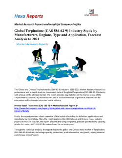 Global Terpinolene (CAS 586-62-9) Industry Study by Manufacturers, Regions, Type and Application, Forecast Analysis to 2021