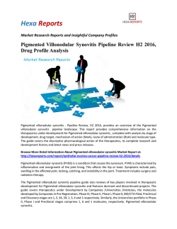 Pigmented Villonodular Synovitis Pipeline Review H2 2016, Drug Profile Analysis